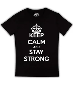 Прикольные футболки: Keep Calm and Stay Strong на черной